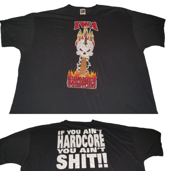 Vtg Y2K IWA Mid-South Wrestling T Shirt If You Ain't Hardcore You Ain't Sh*t 3X - Picture 1 of 9